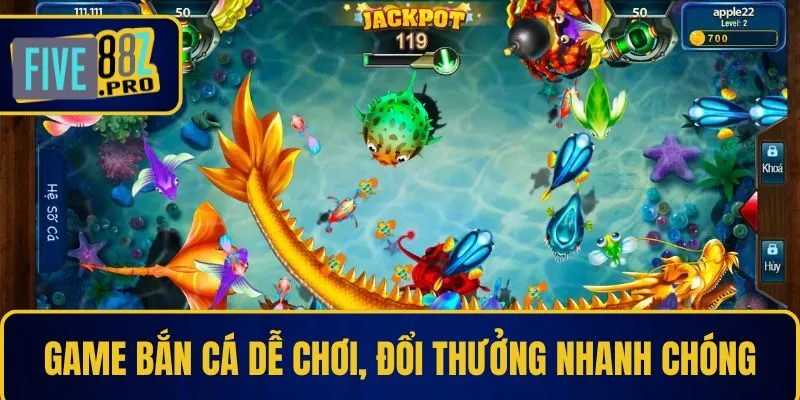 Game bắn cá dễ chơi, đổi thưởng nhanh chóng