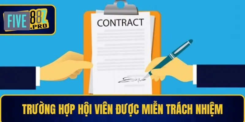 Trường hợp hội viên được miễn trách nhiệm