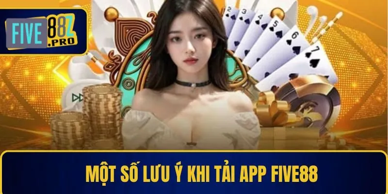 Một số lưu ý khi tải app